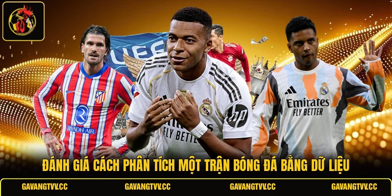 Đánh giá cách phân tích một trận bóng đá bằng dữ liệu